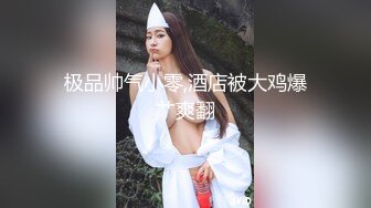 【网曝门事件】某大专因分手后被流出的小姐姐性爱私拍流出_浴室后入啪啪猛操_跪舔口爆_完美露脸