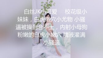  探花从中过，良家小姐姐，酒吧带回酒店，高颜值魔鬼身材，特写各种角度展示