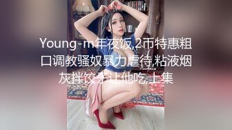 极品美女梦菲桐香，线条完美的蜜桃臀，假鸡巴后入自慰骚死人，‘’啊啊啊小穴好爽，要高潮啦，啊啊啊‘淫语骚逼！