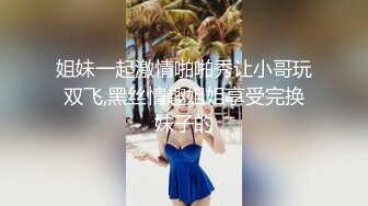 提前偷放摄像头暗拍小胖网约变性外围卖淫女到家里啪啪