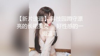 重庆~童颜巨乳【糖糖儿】粉乳白虎鲜嫩鲍鱼，哥哥我没有胸肌只有大胸胸，配上印度歌曲裸舞好诱惑啊！