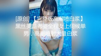 女友：你看你看看它变硬了，牛逼嘻嘻，不想吃，我好累呀你坏淫