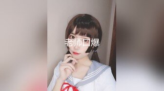 良家轻熟女 想不想老公 想 插一下屁屁 嗯不要插屁屁 进门就隔着裤子摸逼狂吻 干柴烈火操的娇喘不停 无套内射