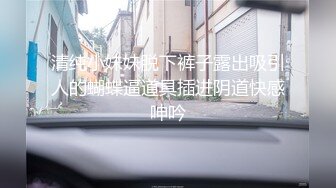 玲玲的口交露脸毒龙舔