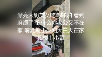 高能预警 超顶极品韩国TS母狗肉便器 Wooju 超强震感AV棒龟头责 足交后庭侍奉 爆操嫩菊淫臀拉丝 内射淫靡爆浆