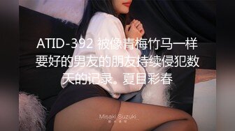 高颜值苗条妹子【安琪拉】洗完澡自摸掰穴，大黑牛震动一番再被炮友猛操，很是诱惑喜欢不要错过