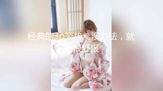 【超推荐❤️会尊享】极品靓丽小母狗啪啪口爆肛交拳交各种玩法终极调教 带刺套套爆操小嫩鲍原版无水印