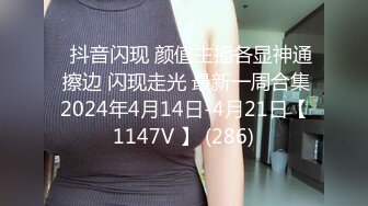 口活很棒的巨乳美女被操得淫水粘着鸡巴啪啪响