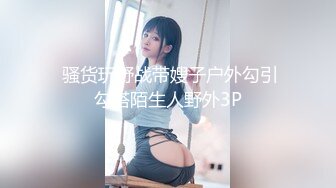 打桩前女朋友 第一次拍（叫声绝了