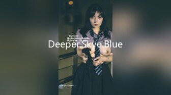 Deeper.Skye.Blue