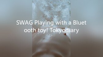 SWAG Playing with a Bluetooth toy! Tokyodiary